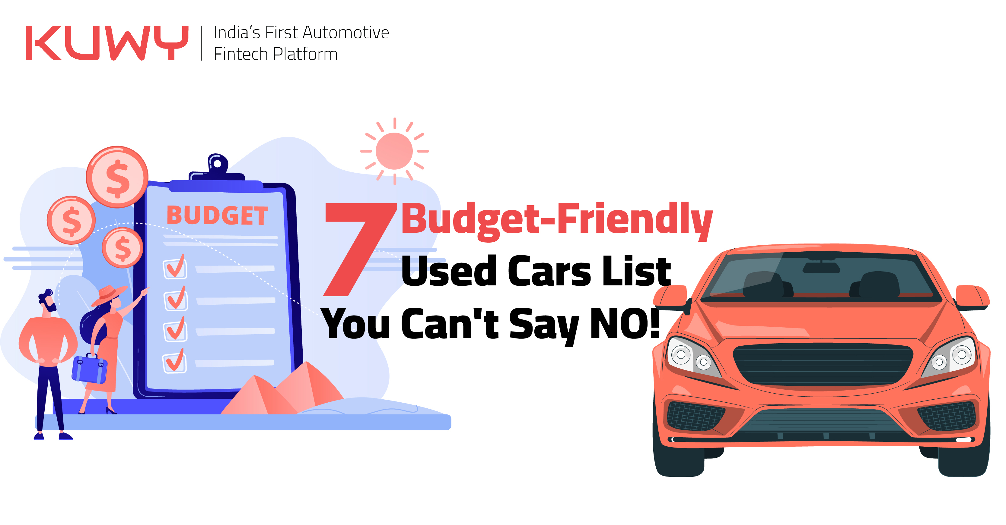 Seven Budget-Friendly Used Cars List you can't say NO!