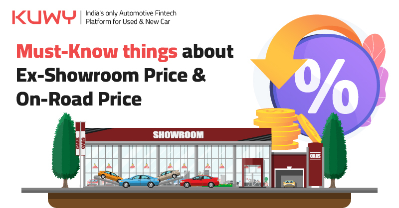 Must-Know things about Ex-Showroom Price & On-Road Price