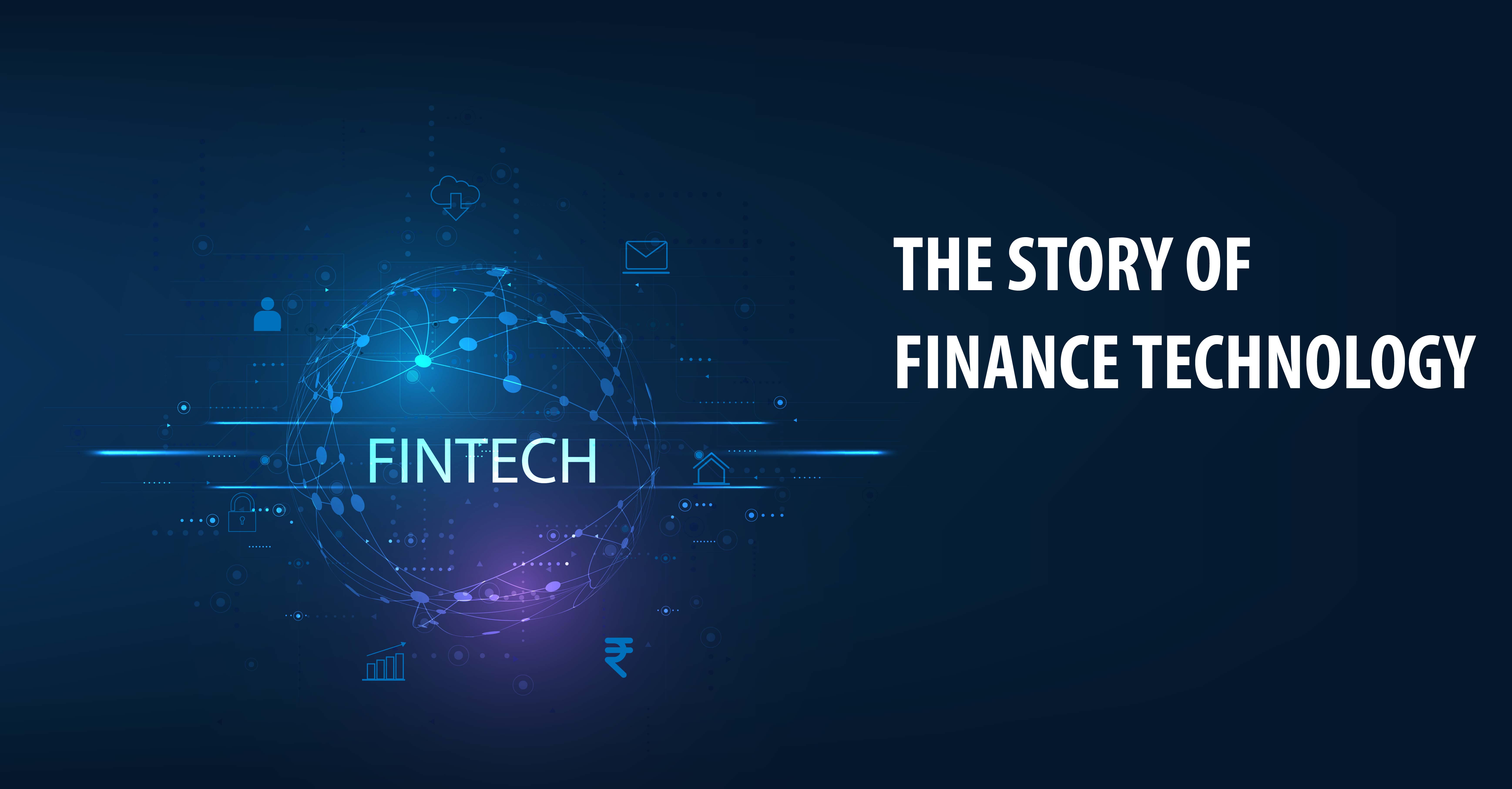 The Story of Finance Technology