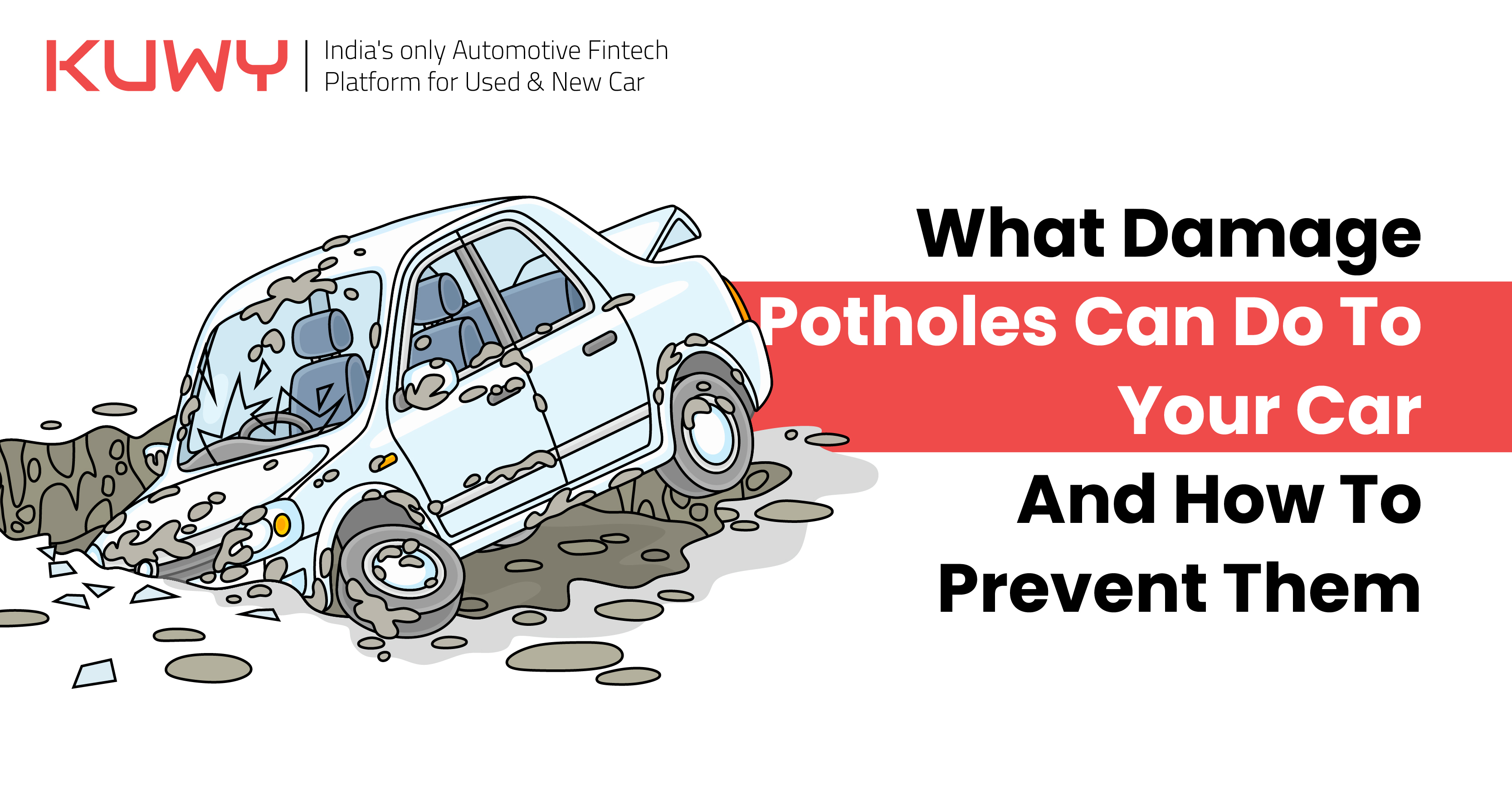 What Damage Potholes Can Do To Your Car And How To Prevent Them